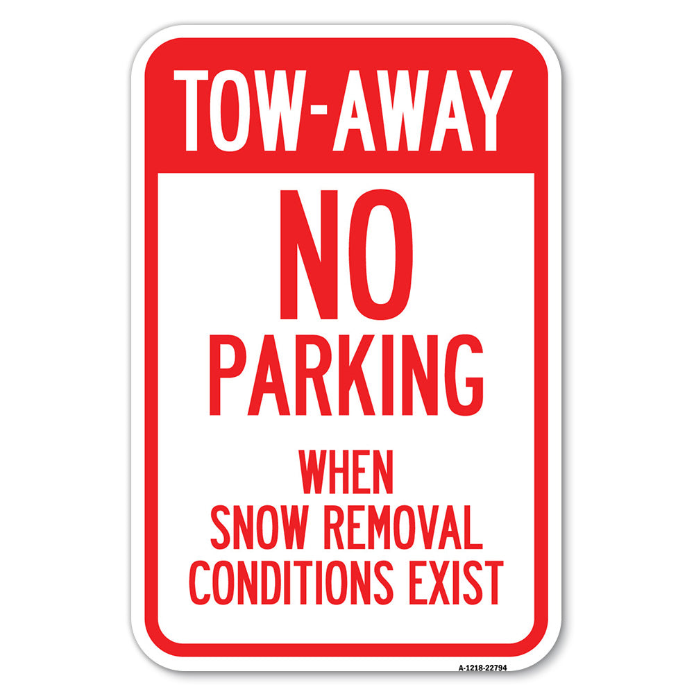 Tow-Away, No Parking When Snow Removal Conditions Exist