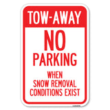 Tow-Away, No Parking When Snow Removal Conditions Exist