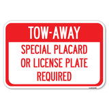 Tow-Away Special Placard or License Plate Required