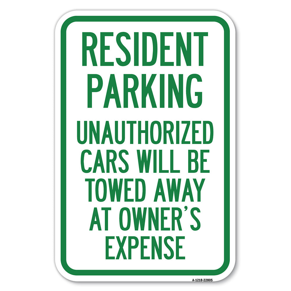 Tow Away Sign Resident Parking Unauthorized Cars Will Be Towed Away at Owner's Expense