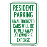 Tow Away Sign Resident Parking Unauthorized Cars Will Be Towed Away at Owner's Expense