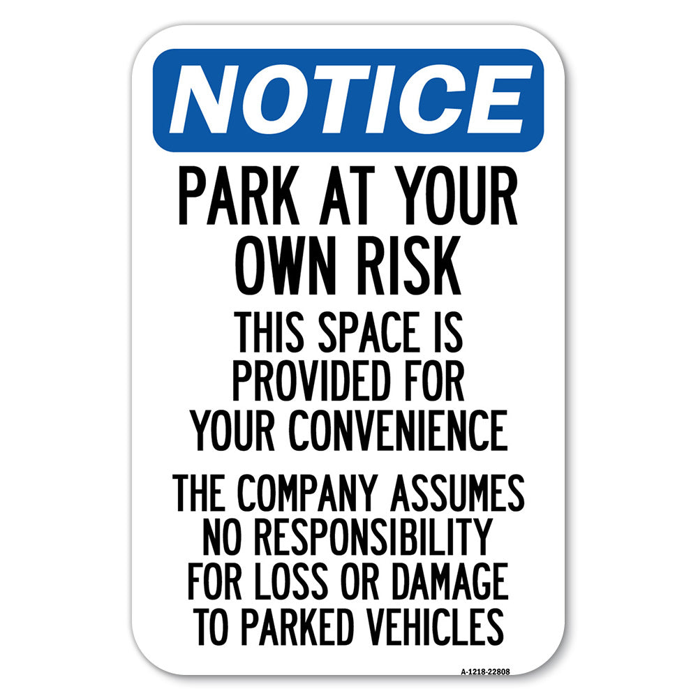This Space Is Provided for Your Convenience - the Company Assumes No Responsibility for Loss or Damage to Parked Vehicles