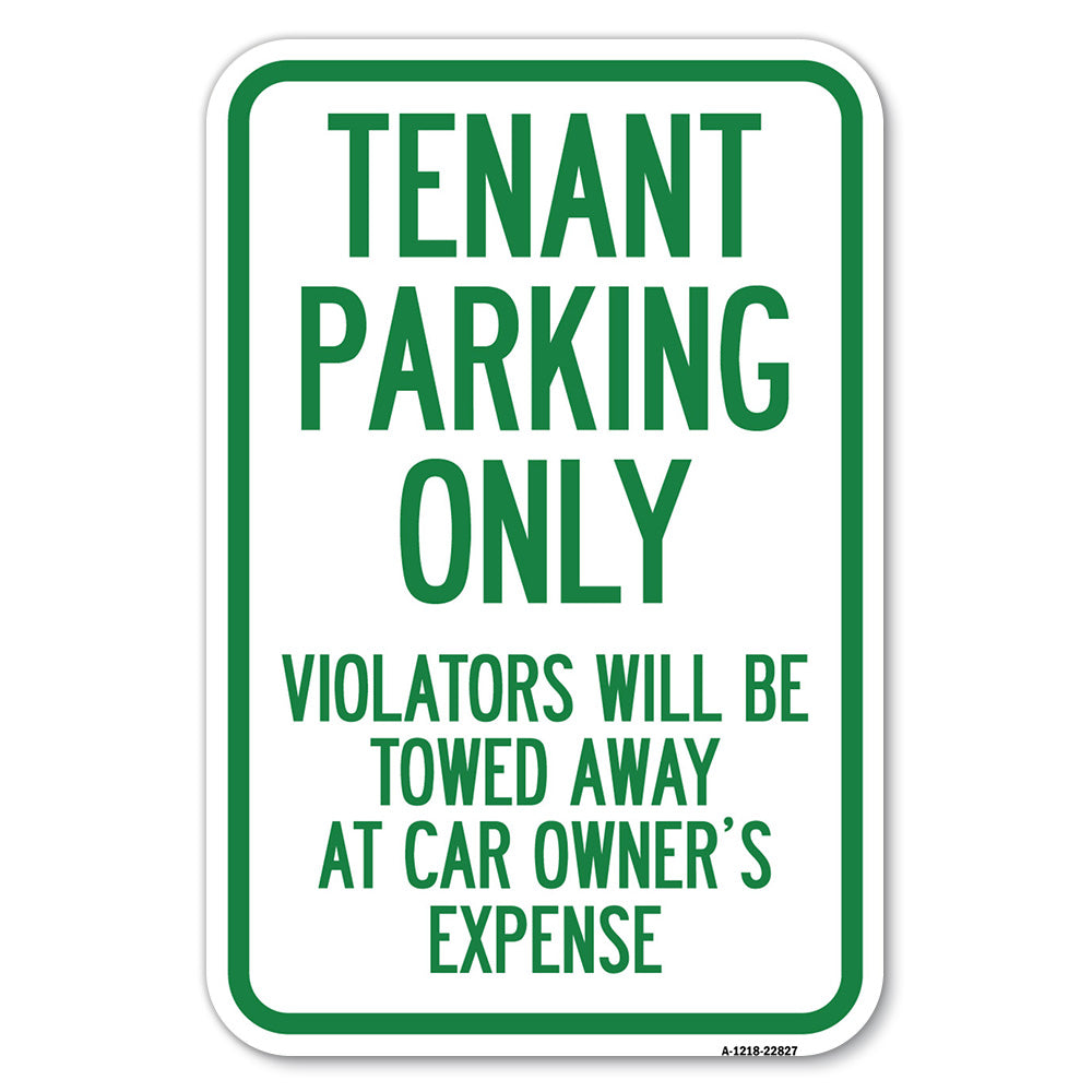 Tenant Parking Only Violators Will Be Towed Away at Car Owner's Expense