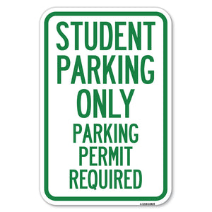 Student Parking Only, Parking Permit Required