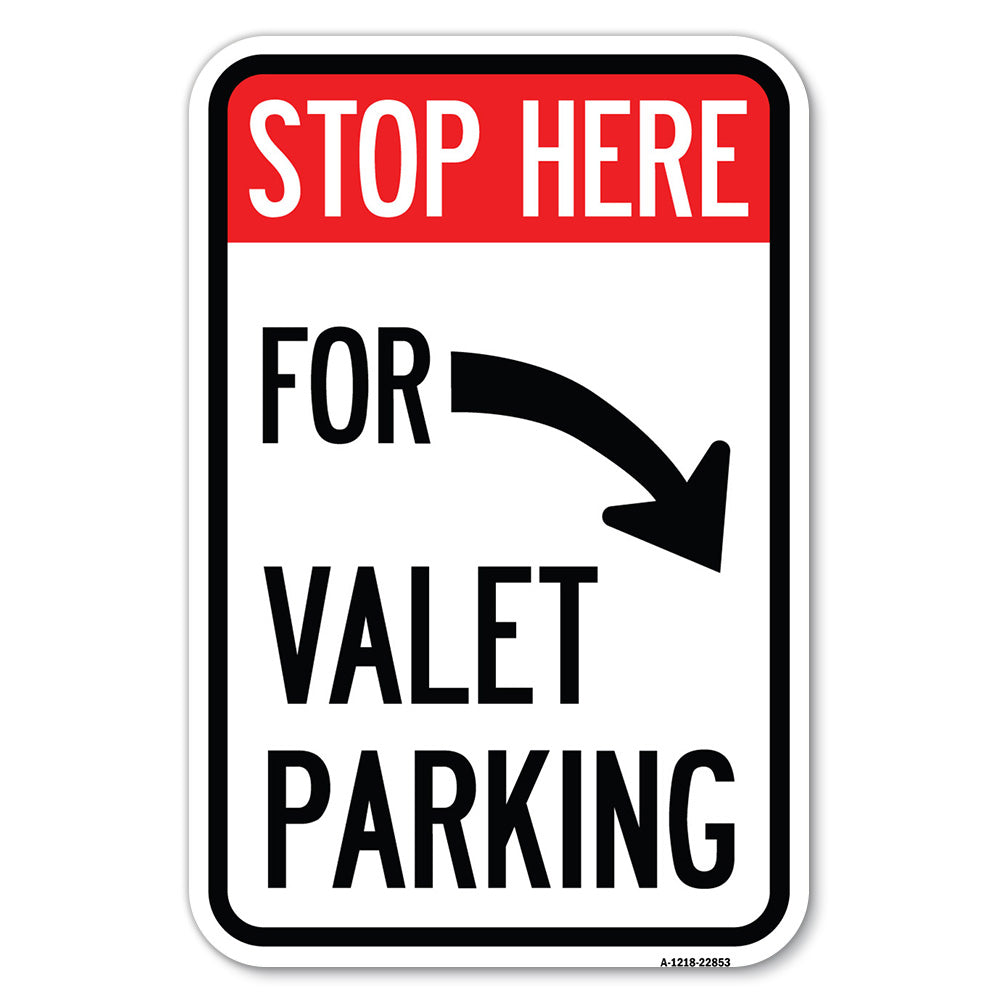Stop Here for Valet Parking (Right Arrow)