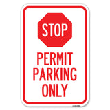 Stop - Permit Parking Only (With Stop Symbol)