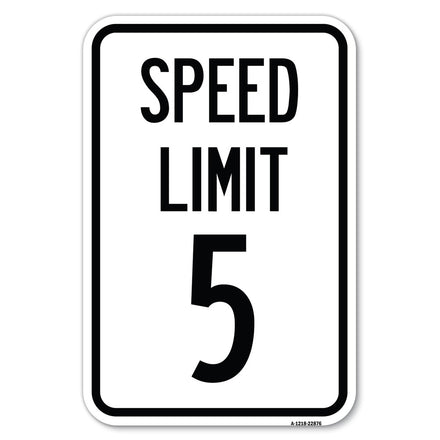Speed Regulation Sign Speed Limit 5 Mph