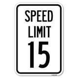 Speed Limit 15 Mph