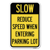 Slow - Reduce Speed When Entering Parking Lot