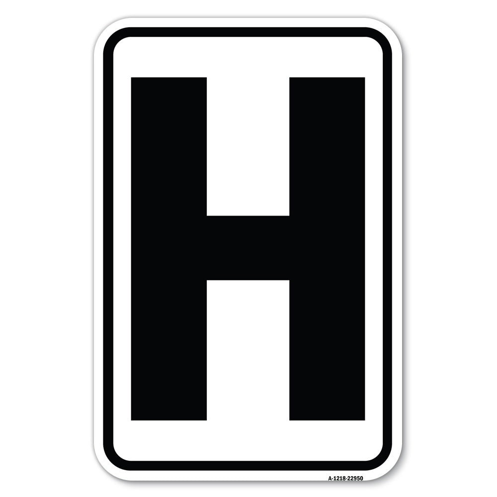 Sign with Letter H