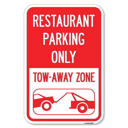 Restaurant Parking Only Tow-Away Zone (With Car Tow Graphic)