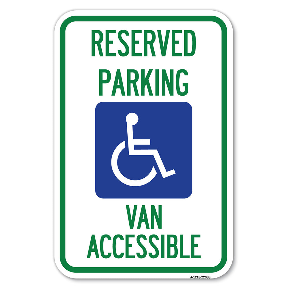 Reserved Parking, Van Accessible with Symbol
