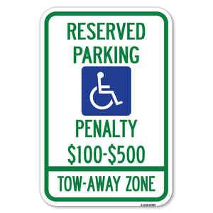 Reserved Parking, Penalty $100 to $500, Tow-Away Zone with Symbol