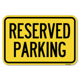 Reserved Parking, Bright Yellow