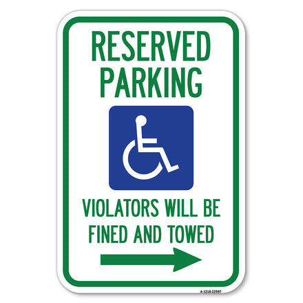Reserved Parking Violators Will Be Fined and Towed (Right Arrow Symbol)