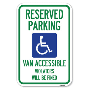 Reserved Parking Van Accessible, Violators Will Be Fined (With Graphic)