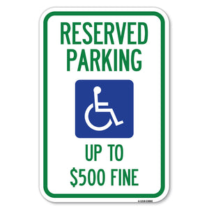 Reserved Parking Up to $500 Fine (Handicapped Symbol)