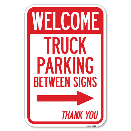 Reserved Parking Sign Welcome Truck Parking Between Signs (With Right Arrow) Thank You