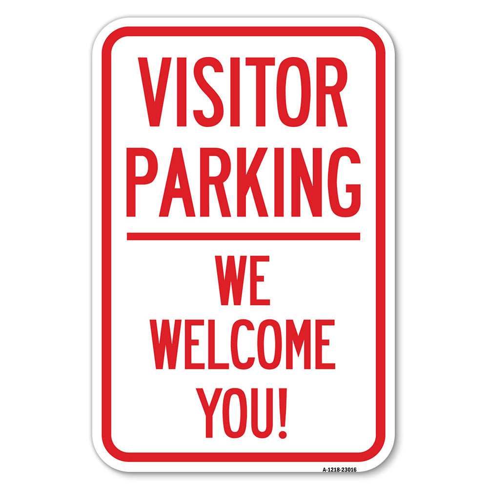 Reserved Parking Sign Visitor Parking, We Welcome You!