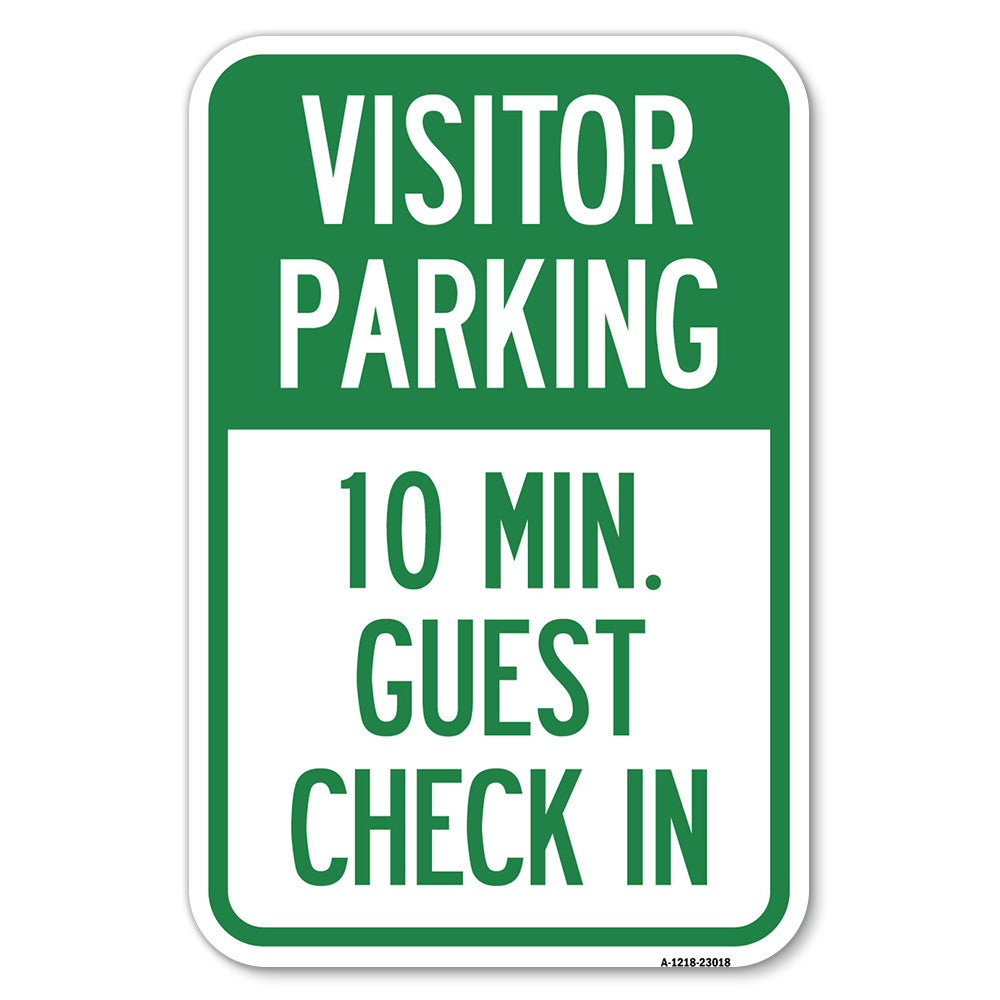 Reserved Parking Sign Visitor Parking, 10 Min. Guest Check In