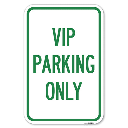 Reserved Parking Sign VIP Parking Only