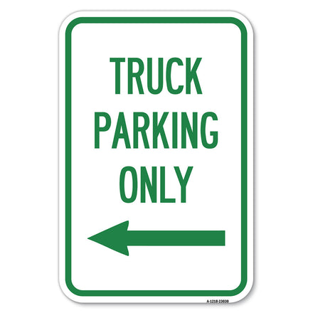 Reserved Parking Sign Truck Parking Only with Left Arrow