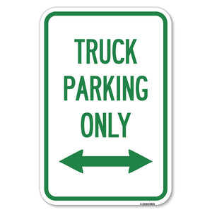 Reserved Parking Sign Truck Parking Only with Bidirectional Arrow