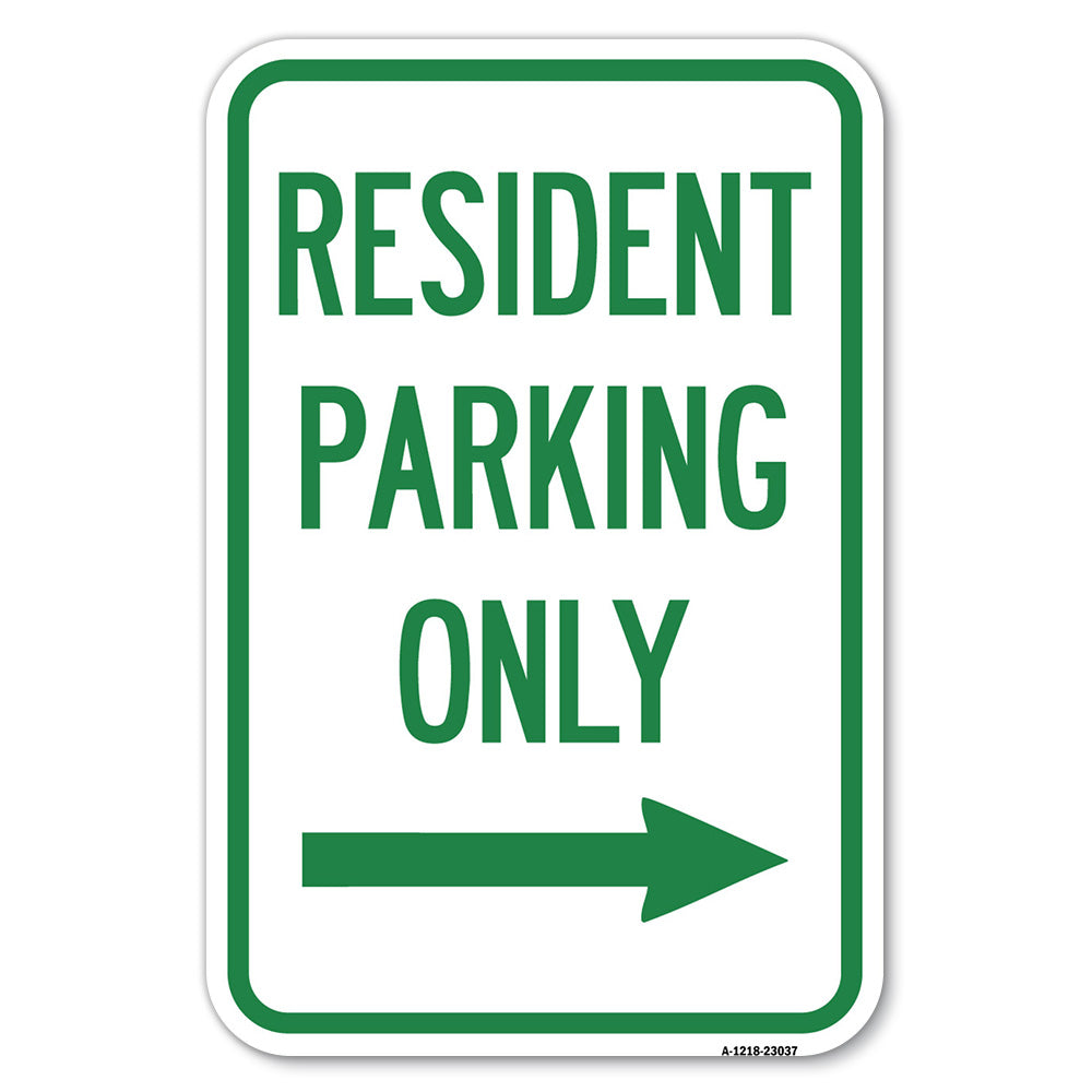 Reserved Parking Sign Resident Parking Only (With Right Arrow)