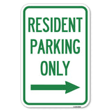Reserved Parking Sign Resident Parking Only (With Right Arrow)