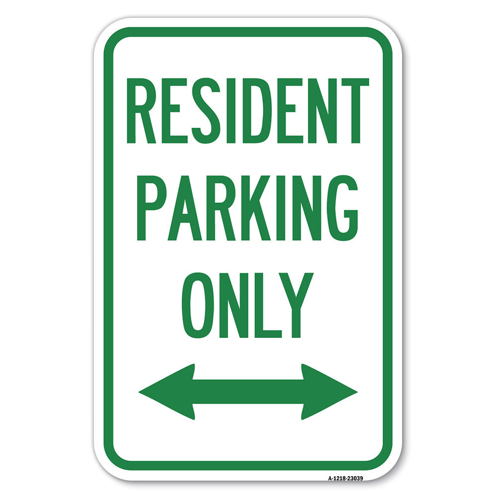 Reserved Parking Sign Resident Parking Only (With Bi-Directional Arrow)