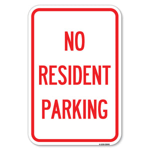 Reserved Parking Sign No Resident Parking