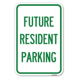 Reserved Parking Sign Future Resident Parking