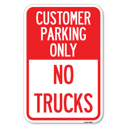 Reserved Parking Sign Customer Parking Only, No Trucks