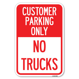 Reserved Parking Sign Customer Parking Only, No Trucks