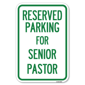 Reserved Parking for Senior Pastor