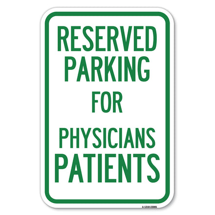 Reserved Parking for Physicians Patients