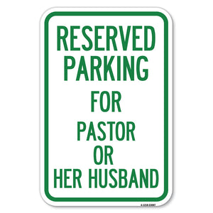 Reserved Parking for Pastor or Her Husband