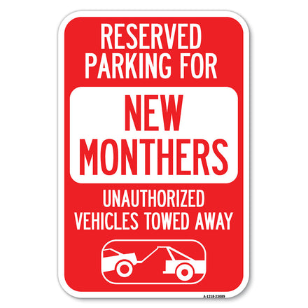 Reserved Parking for New Mothers Unauthorized Vehicles Towed Away (With Tow Away Graphic)