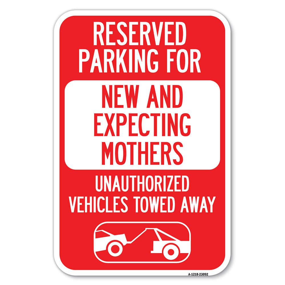 Reserved Parking for New and Expecting Mothers Unauthorized Vehicles Towed Away