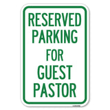 Reserved Parking for Guest Pastor