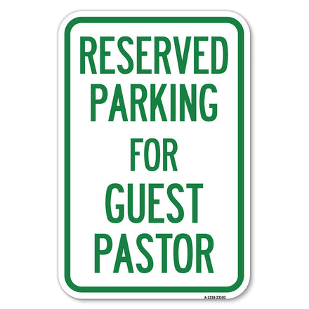 Reserved Parking for Guest Pastor