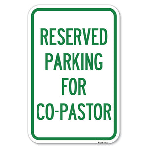 Reserved Parking for Co-Pastor