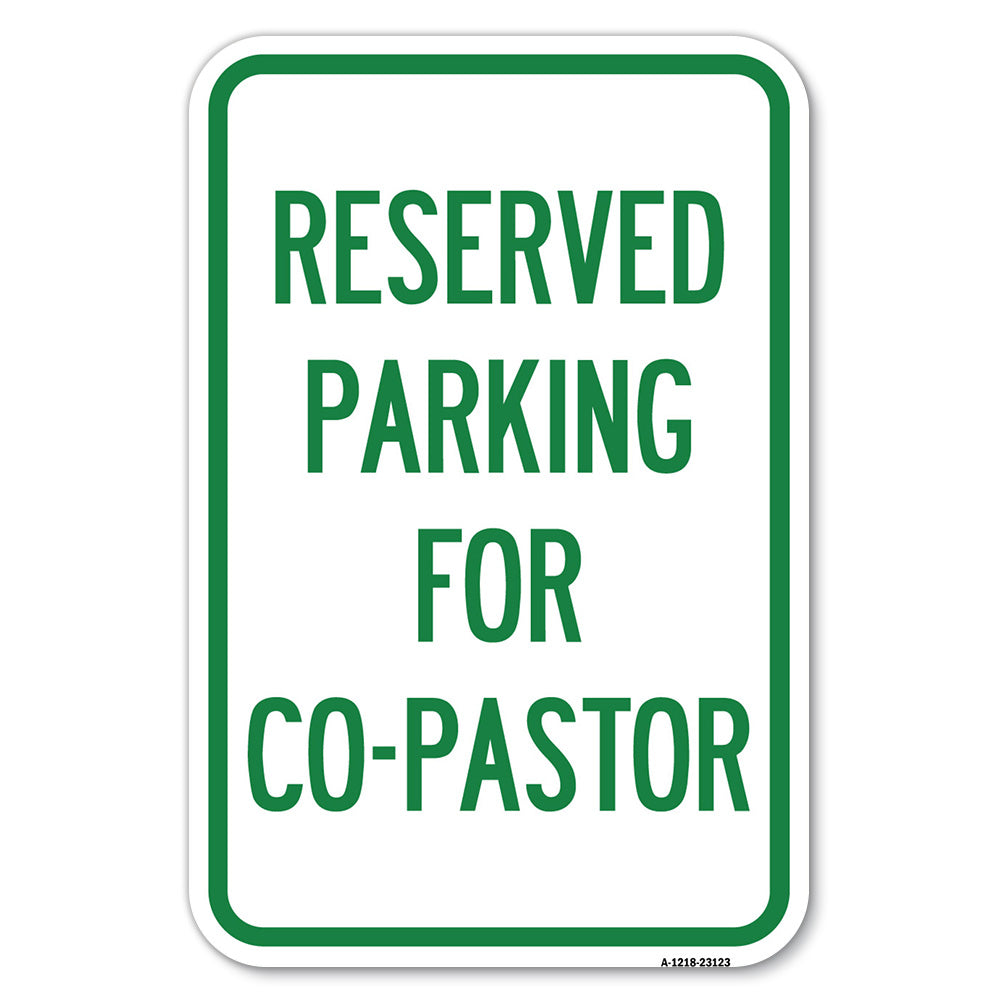 Reserved Parking for Co-Pastor