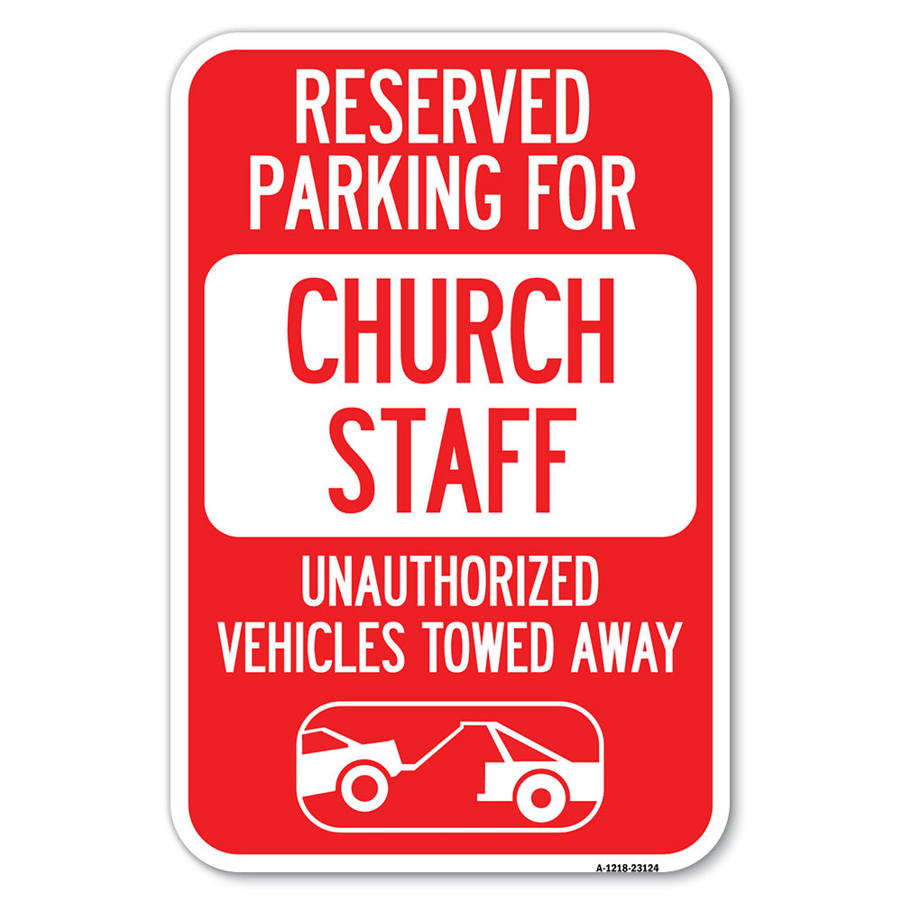 Reserved Parking for Church Staff Unauthorized Vehicles Towed Away (With Tow Away Graphic)