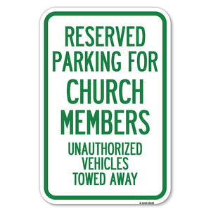 Reserved Parking for Church Members, Unauthorized Vehicles Towed Away