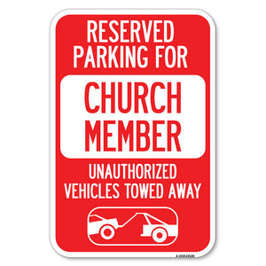 Reserved Parking for Church Member Unauthorized Vehicles Towed Away (With Tow Away Graphic)