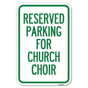 Reserved Parking for Church Choir