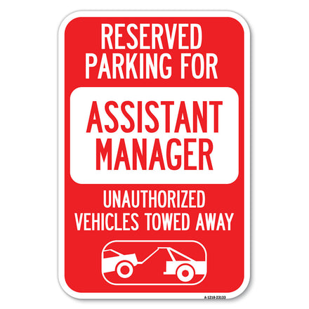 Reserved Parking for Assistant Manager, Unauthorized Vehicles Towed Away (With Car Tow Graphic)