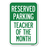 Reserved Parking - Teacher of the Month