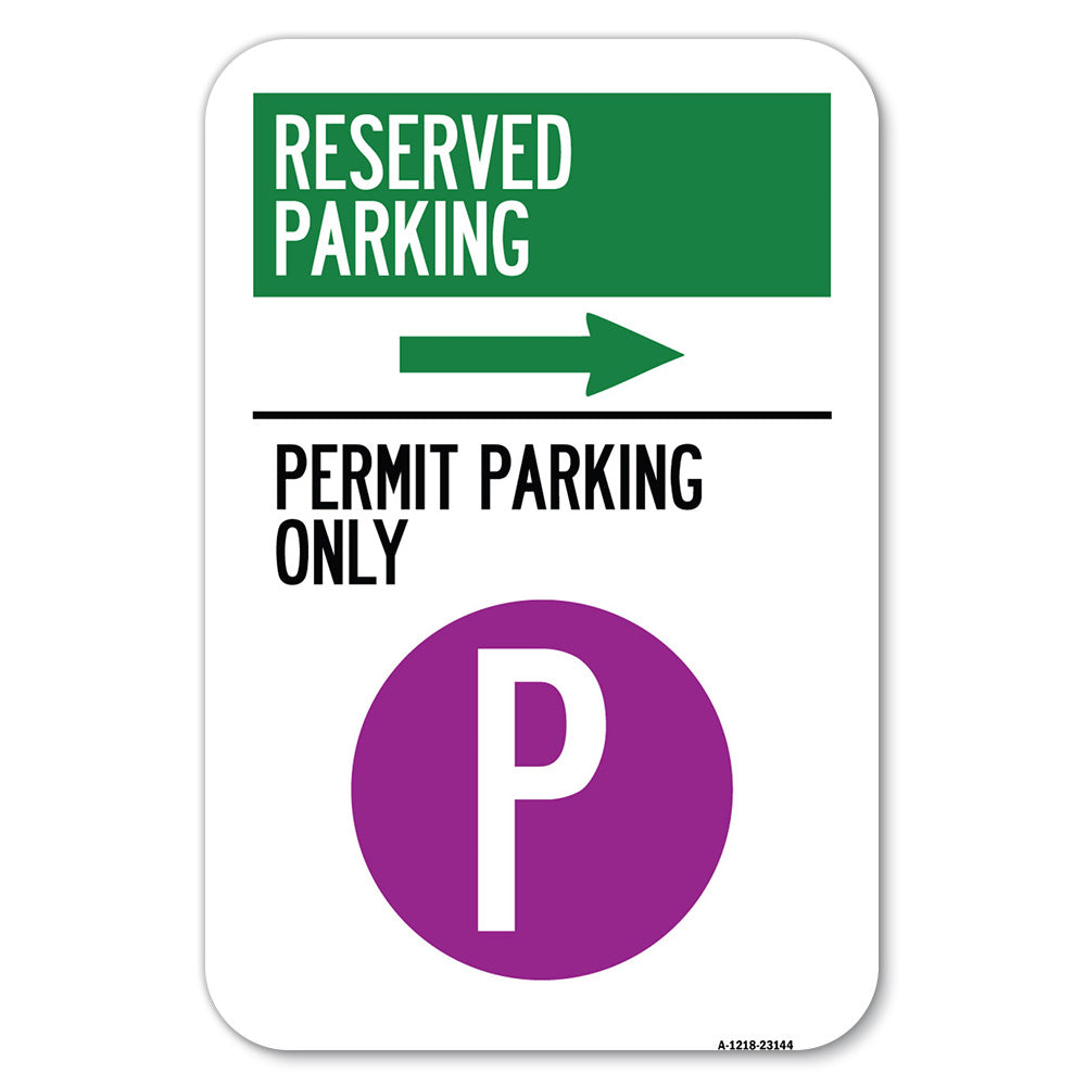 Reserved Parking - Permit Parking Only with Symbol and Right Arrow
